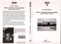Phonie et graphie tonale du dagaaré : langue voltaïque du Ghana