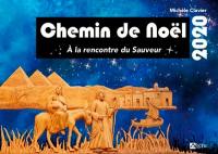 Chemin de Noël 2020 : à la rencontre du Sauveur