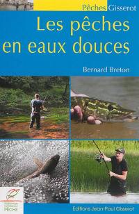 Les pêches en eaux douces