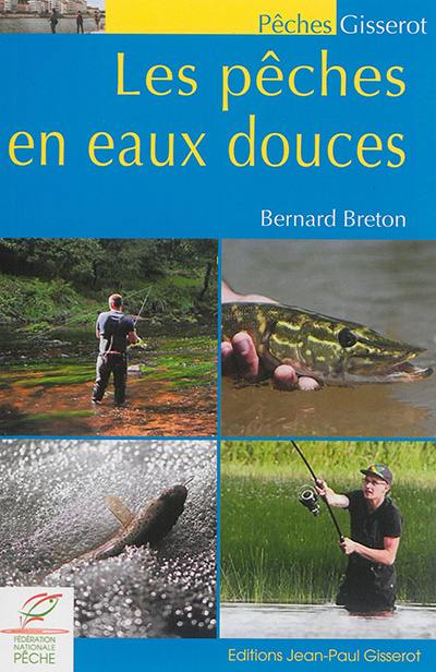 Les pêches en eaux douces