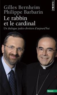 Le rabbin et le cardinal : un dialogue judéo-chrétien d'aujourd'hui