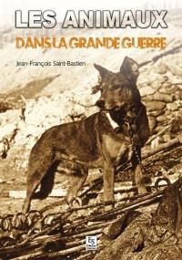 Les animaux dans la Grande Guerre