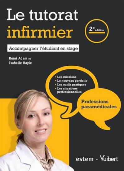 Le tutorat infirmier : accompagner l'étudiant en stage