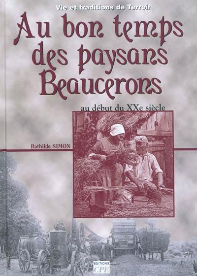 Au bon temps des paysans beaucerons : au début du XXe siècle