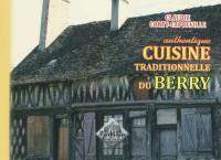 Authentique cuisine traditionnelle du Berry