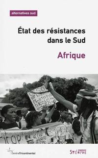 Alternatives Sud, n° 4 (2016). Afrique : état des résistances dans le Sud : points de vue du Sud