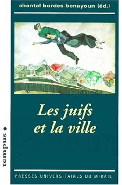 Les juifs et la ville