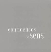 Confidences de sens