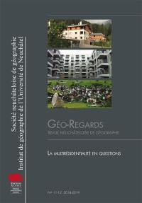 Géo-regards, n° 11-12. La multirésidentialité en questions