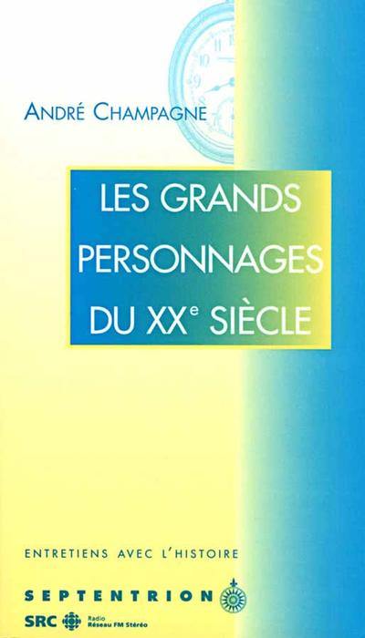 Les Grands personnages du XXe siècle