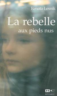 La rebelle aux pieds nus