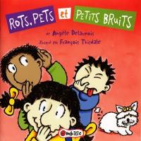 Rots, pets et petits bruits