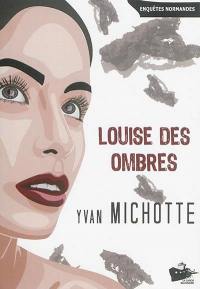 Louise des ombres