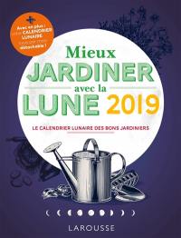 Mieux jardiner avec la Lune 2019 : le calendrier lunaire des bons jardiniers