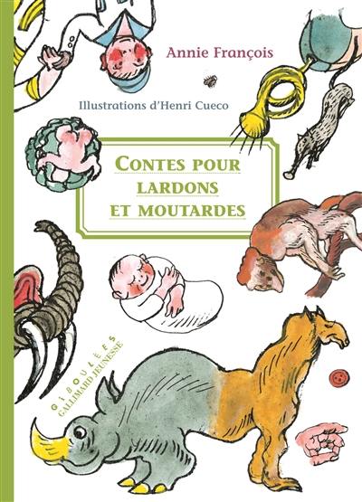 Contes pour lardons et moutardes