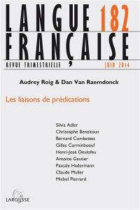 Langue française, n° 182. Les liaisons de prédications