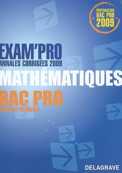 Mathématiques bac pro secteur tertiaire : annales corrigées