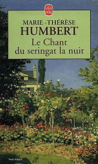 Le chant du seringat la nuit