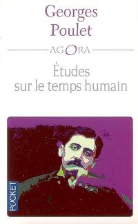 Etudes sur le temps humain. Vol. 1