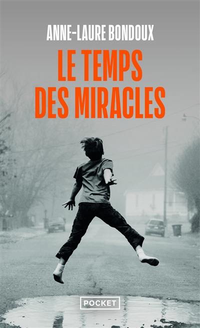 Le temps des miracles