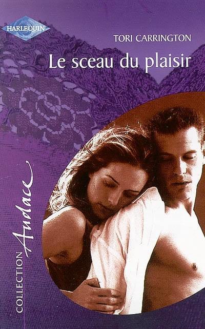 Le sceau du plaisir