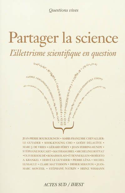 Partager la science : l'illettrisme scientifique en question