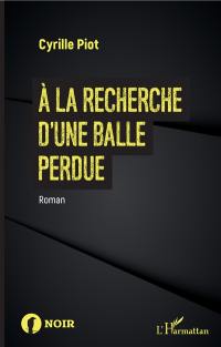 A la recherche d'une balle perdue