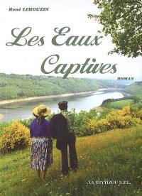 Les eaux captives