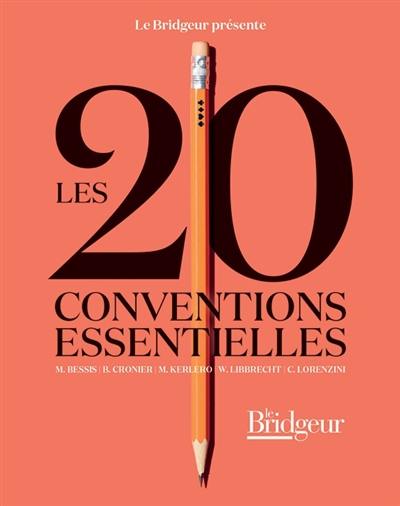 Les 20 conventions essentielles