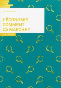 L'économie, comment ça marche ? : solutions