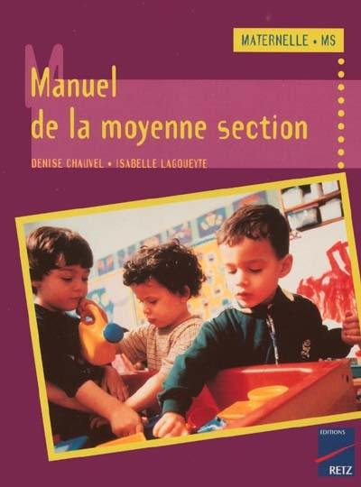 Manuel de la moyenne section : cycle des apprentissages premiers