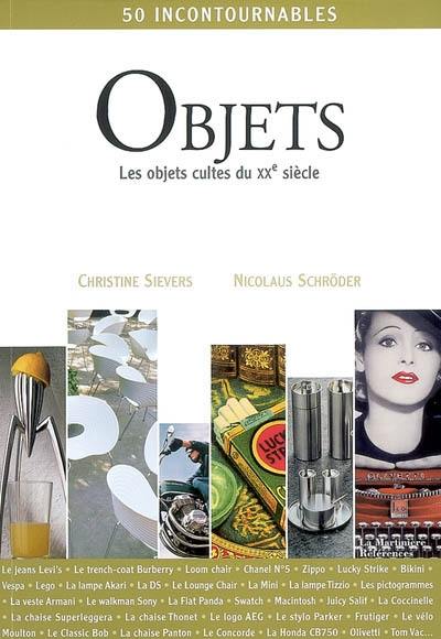 Objets : les objets cultes du XXe siècle