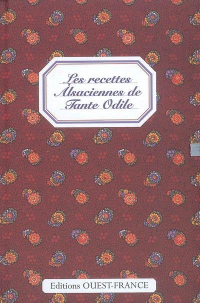 Les recettes alsaciennes de tante Odile