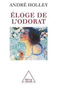 Eloge de l'odorat