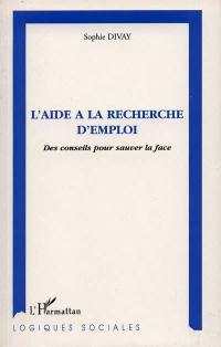 L'aide à la recherche d'emploi : des conseils pour sauver la face