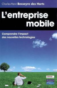 L'entreprise mobile : comprendre l'impact des nouvelles technologies