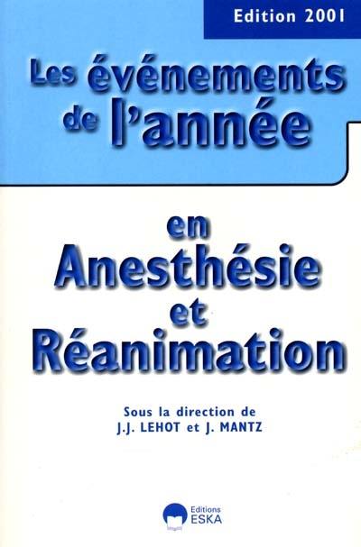 Les événements de l'année en anesthésie-réanimation