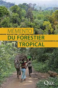 Mémento du forestier tropical