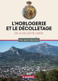 L'horlogerie et le décolletage de la vallée de l'Arve