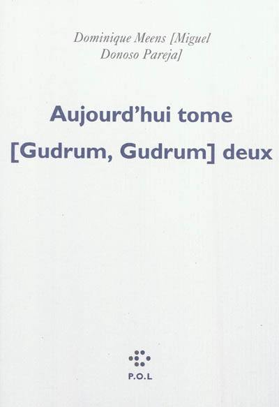 Aujourd'hui tome (Gudrum, Gudrum) deux