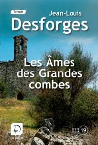 Les âmes des Grandes Combes