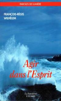 Agir dans l'Esprit