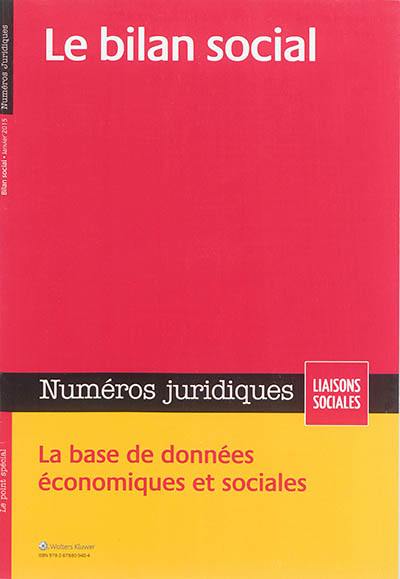 Liaisons sociales. Numéros juridiques. Le bilan social