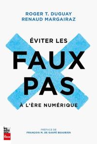 Éviter les faux pas à l'ère numérique