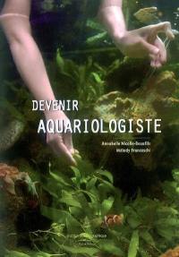 Devenir aquariologiste