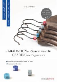 Devenir modéliste. La gradation du vêtement masculin. Grading men's garments. Become a pattern drafter. La gradation du vêtement masculin. Grading men's garments