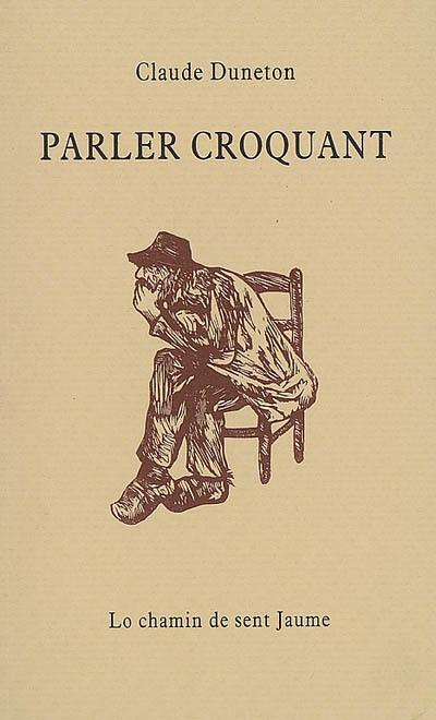 Parler croquant