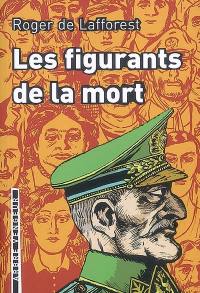 Les figurants de la mort