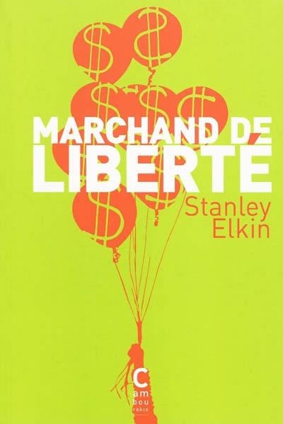 Marchand de liberté