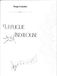 La Fugue Andalouse